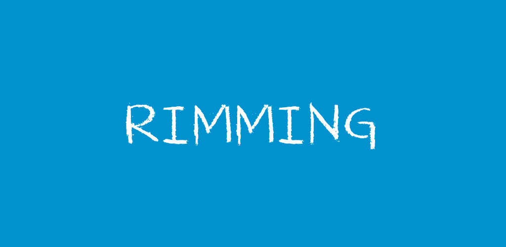 Rimming