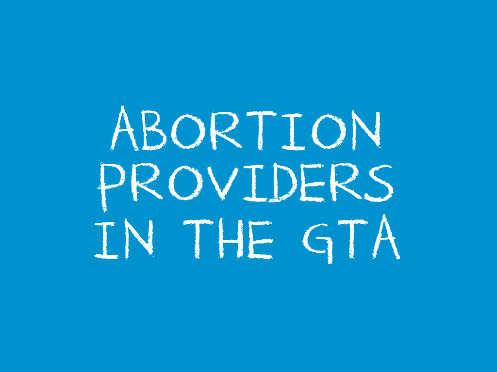 Abortion Providers in the GTA Teen Health Source