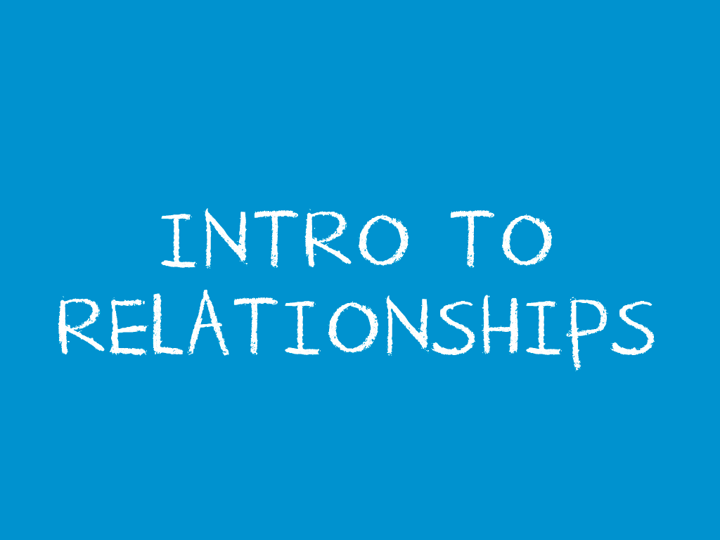 Introduction to Relationships - Teen Health Source