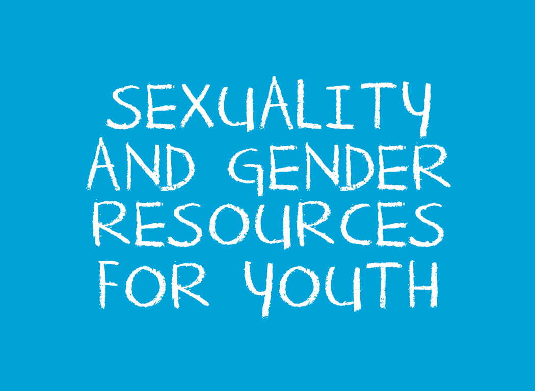 Sexuality And Gender Resources For Youth Teen Health Source 