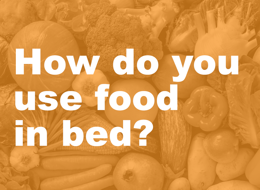 How Do You Use Food in Bed? Teen Health Source