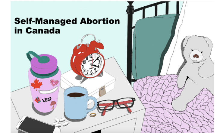 The text reads "Self-Managed Abortion in Canada" while the scene behind is of a bedside table with things like a water bottle, some pills, a coffee, alarm clock, and glasses. Next to it is a bed with a teddy bear on it.
