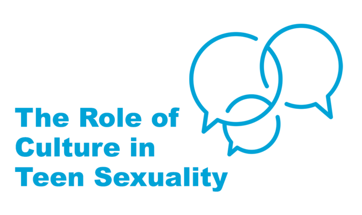 On a white background, blue text reads "The Role of Culture in Teen Sexuality." To the right are 3 overlapping speech baloons.